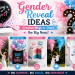 Gender Reveal Ideas